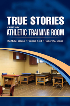 Paperback True Stories from the Athletic Training Room Book