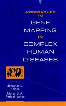 Hardcover Approaches to Gene Mapping in Complex Human Diseases Book