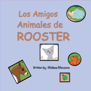 Los Amigos Animales de Rooster (Spanish Edition)