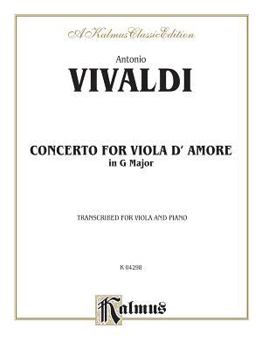 Paperback Concerto for Viola D'amore in G Major: Transcribed for Viola and Piano, Kalmus Classic Edition (Kalmus Edition) Book