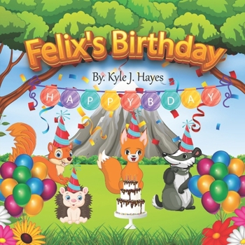 Felix's Birthday (Felix the Fox)