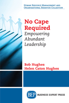 Paperback No Cape Required: Empowering Abundant Leadership Book