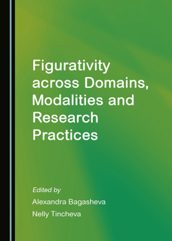 Hardcover Figurativity Across Domains, Modalities and Research Practices Book