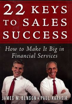 Hardcover 22 Keys to Sales Success: How to Make It Big in Financial Services Book