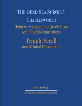 Hardcover The Dead Sea Scrolls: Hebrew, Aramaic, and Greek Texts with English Translations: Volume 7: Temple Scroll and Related Documents Book