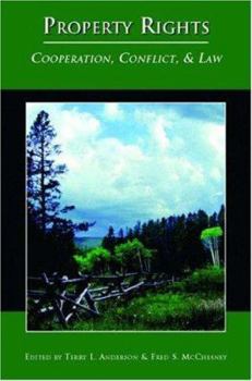 Paperback Property Rights: Cooperation, Conflict, and Law Book