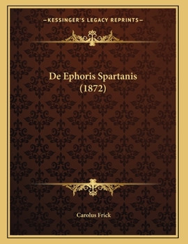 Paperback De Ephoris Spartanis (1872) [Latin] Book