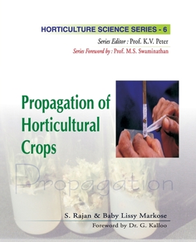Paperback Propagation of Horticultural Crops: Vol 06 Horticulture Science Series Book