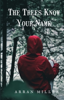 Paperback The Trees Know Your Name Book