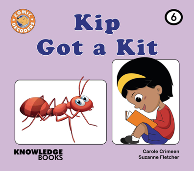 Paperback Kip Got a Kit: Book 6 Book