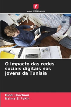 Paperback O impacto das redes sociais digitais nos jovens da Tunísia [Portuguese] Book