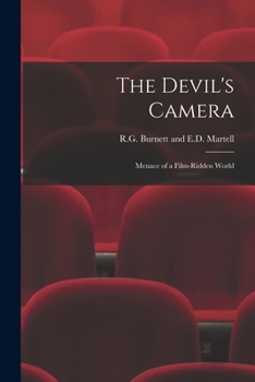 Paperback The Devil's Camera: Menace of a Film-Ridden World Book