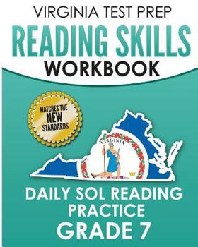 Paperback VIRGINIA TEST PREP Reading Skills Workbook Daily SOL Reading Practice Grade 7: Preparation for the SOL Reading Tests Book