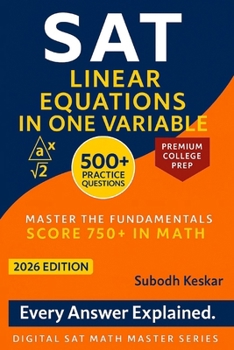 Paperback SAT Linear Equations in One Variable: 500+ practice problems with step-by-step explanations Book