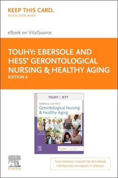 Printed Access Code Ebersole and Hess' Gerontological Nursing & Healthy Aging - Elsevier eBook on Vitalsource (Retail Access Card) Book