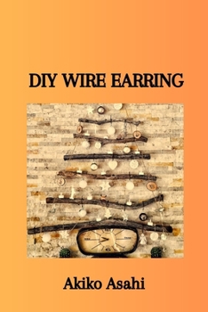 Paperback DIY Wire Earring Book