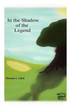 Paperback In the Shadow of the Legend Book