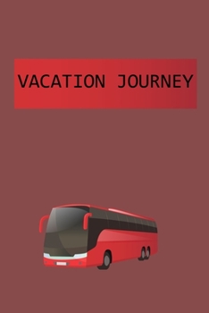 Paperback Vacation Journey: VACATION JOURNEY is best gift for all professional guy student. Book