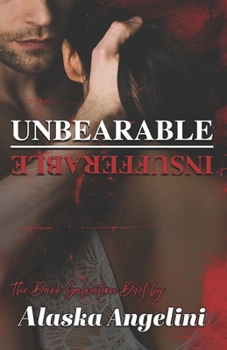 The Dark Salvation Duet: Unbearable & Insufferable
