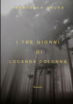 Paperback I tre giorni di Locanda Colonna [Italian] Book