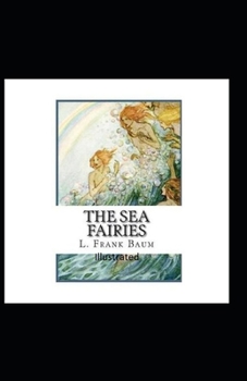 Paperback The Sea Fairies Illustrated Book