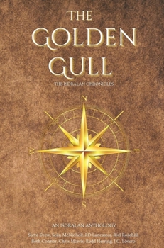 Hardcover The Golden Gull: The Isdralan Chronicles Book
