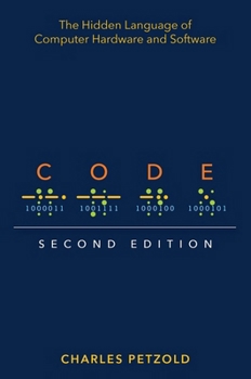 Paperback Code: The Hidden Language of Computer Hardware and Software Book