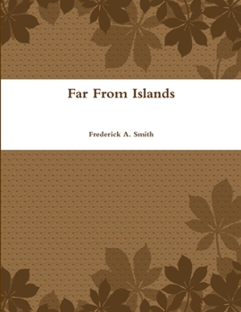 Paperback Far From Islands Book