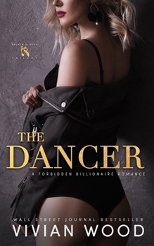 The Dancer - Book #2 of the Broken Slipper Trilogy