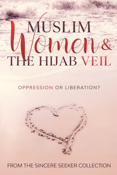Paperback Muslim Women & The Hijab Veil: Oppression or Liberation? Book
