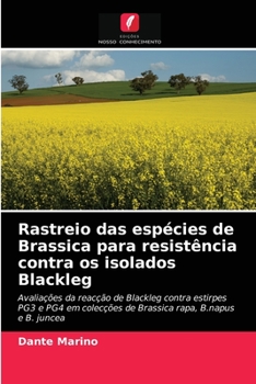 Paperback Rastreio das espécies de Brassica para resistência contra os isolados Blackleg [Portuguese] Book