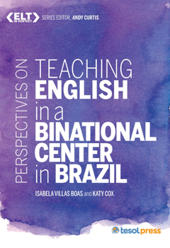 Paperback Perspectives on Teaching English in a Binational Center in Brazil Book