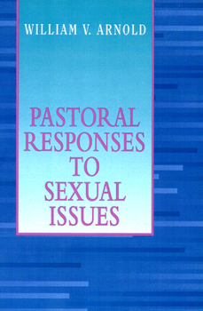 Paperback Pastoral Responses to Sexual Issues Book