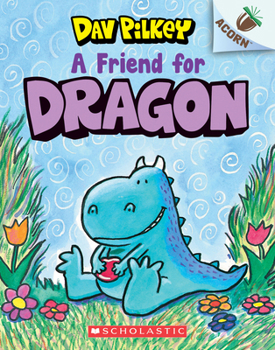 Paperback A Friend for Dragon: An Acorn Book (Dragon #1): Volume 1 Book