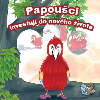 Paperback Papousci investuji do noveho zivota [Czech] Book