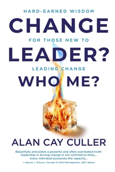 Paperback Change Leader? Who Me? Book