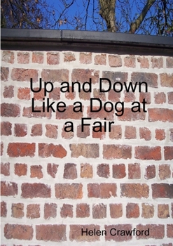 Paperback Up and Down Like a Dog at a Fair Book