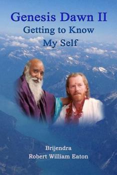 Paperback Genesis Dawn II: Getting to Know My Self Book
