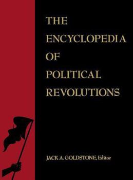 Hardcover The Encyclopedia of Political Revolutions Book