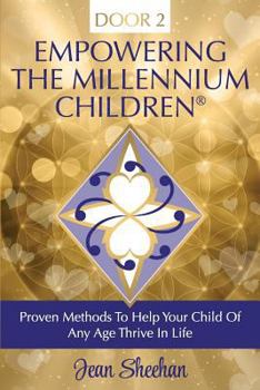 Paperback DOOR 2 - Empowering The Millennium Children: Proven Methods to Help Your Child of any age Thrive in Life Book