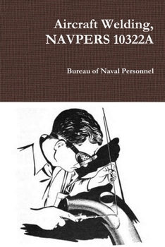 Aircraft Welding, NAVPERS 10322A