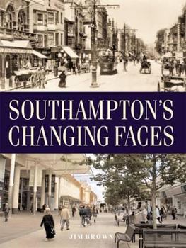 Paperback Southampton's Changing Faces Book