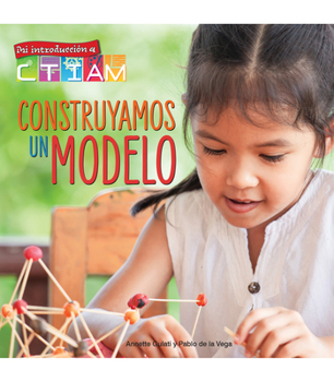 Paperback Construyamos Un Modelo: Let's Build a Model! [Spanish] Book
