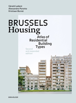 Hardcover Brussels Housing: Atlas of Residential Building Types. Second and Expanded Edition Book