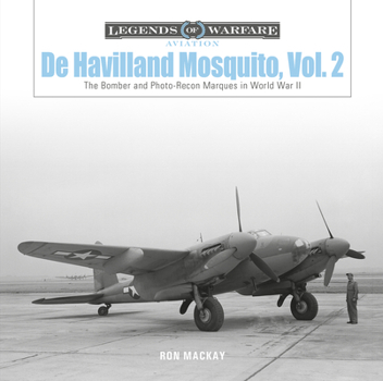 Hardcover de Havilland Mosquito, Vol. 2: The Bomber and Photo-Recon Marques in World War II Book
