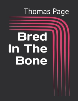 Bred In The Bone