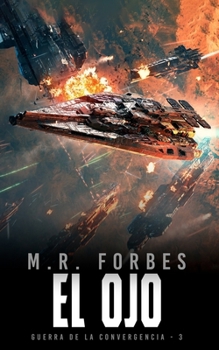 El Ojo (Guerra de la Convergencia) (Spanish Edition)