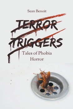Paperback Terror Triggers: Tales of Phobia Horror Book