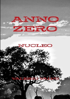 Paperback Anno Zero Nucleo [Italian] Book