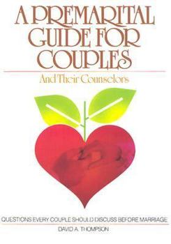 Paperback A Premarital Guide for Couples and Their Counselors Book